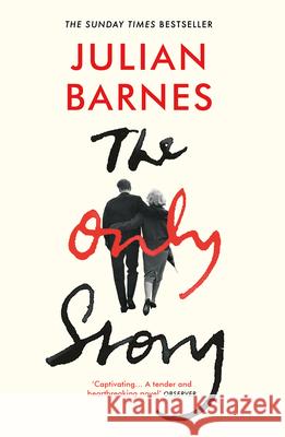 The Only Story Julian Barnes 9781784708313