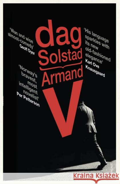 Armand V Dag Solstad 9781784708467