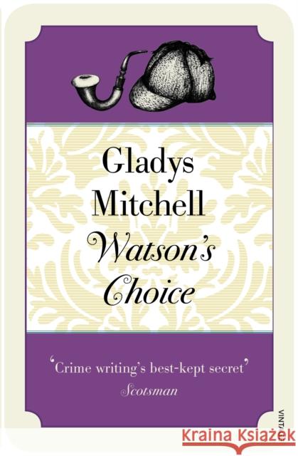 Watson's Choice  Mitchell, Gladys 9781784708689