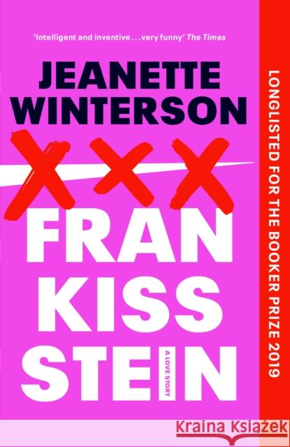 Frankissstein: A Love Story Jeanette Winterson 9781784709952 Vintage Publishing