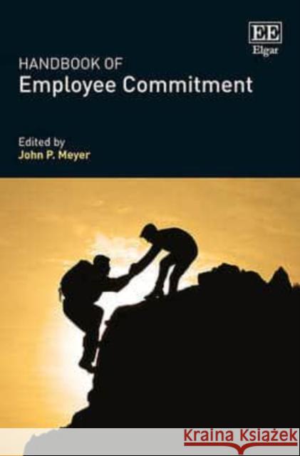 Handbook of Employee Commitment John P. Meyer   9781784711733 Edward Elgar Publishing Ltd