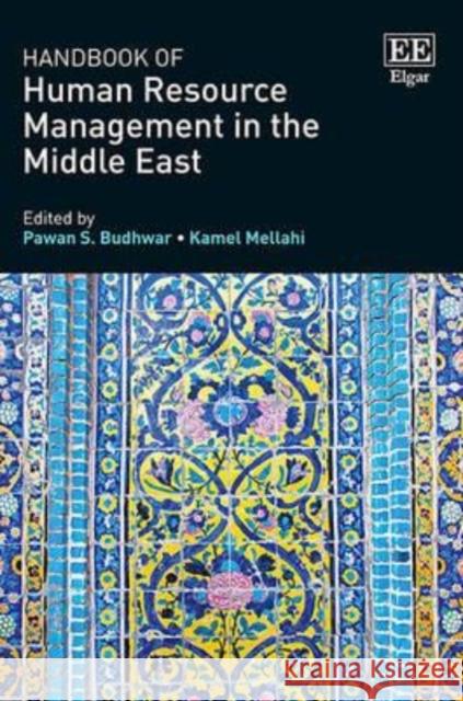 Handbook of Human Resource Management in the Middle East Pawan S. Budhwar Kamel Mellahi  9781784719517