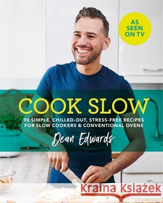 Cook Slow Edwards, Dean 9781784724306 Octopus Publishing Group