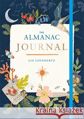 The Almanac JOURNAL Lia Leendertz 9781784726430