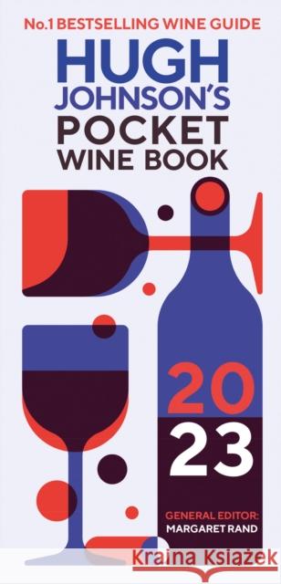 Hugh Johnson's Pocket Wine Book 2023 Margaret Rand 9781784728144 Octopus Publishing Group