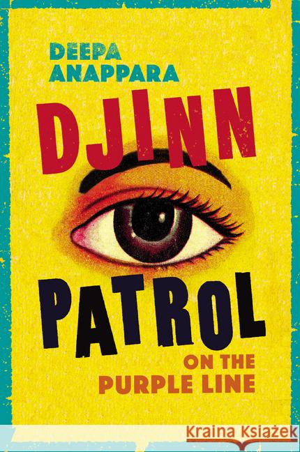 Djinn Patrol on the Purple Line : LONGLISTED FOR THE WOMEN'S PRIZE 2020 Anappara, Deepa 9781784743093