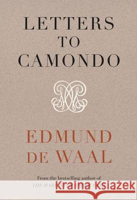 Letters to Camondo: ‘Immerses you in another age’ Financial Times  9781784744311 Vintage Publishing