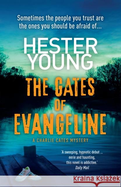 Gates of Evangeline Hester Young 9781784750299 ARROW