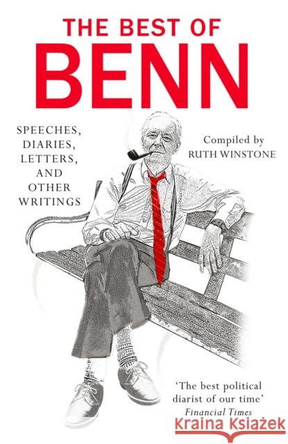 The Best of Benn Tony Benn 9781784750329