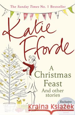 A Christmas Feast Katie Fforde 9781784750398