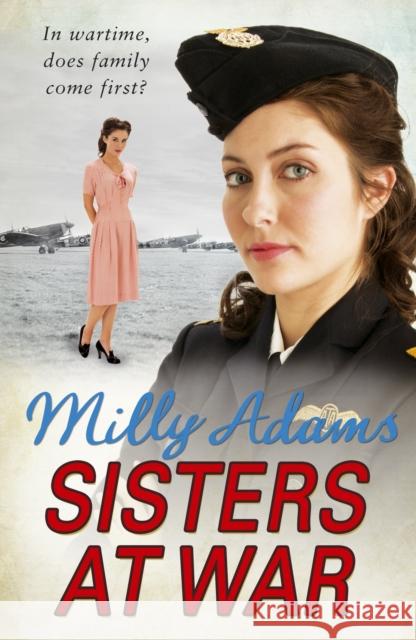 Sisters at War  Adams, Milly 9781784751050