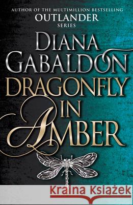 Dragonfly In Amber: (Outlander 2) Diana Gabaldon 9781784751364