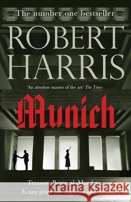 Munich: From the Sunday Times bestselling author Robert Harris 9781784751852