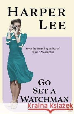 Go Set a Watchman Harper Lee 9781784752460 Cornerstone