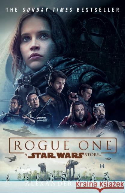 Rogue One: A Star Wars Story Alexander Freed 9781784752927