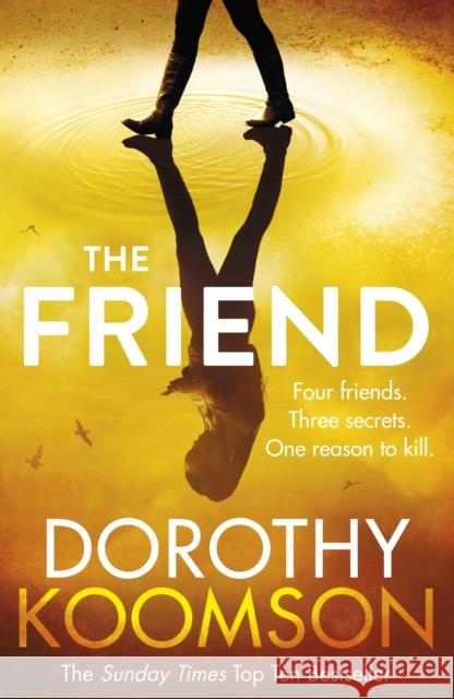 The Friend Dorothy Koomson 9781784755409