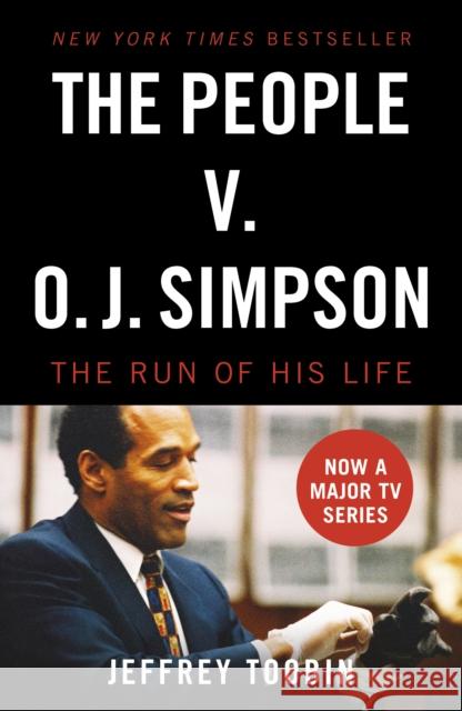 The People V. O.J. Simpson Jeffrey Toobin 9781784755867