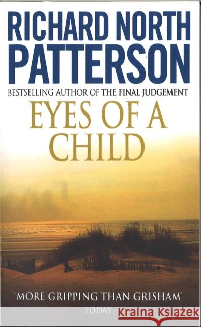 Eyes of A Child  Patterson, Richard North 9781784755881