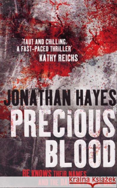 Precious Blood Jonathan Hayes 9781784757298