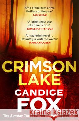 Crimson Lake Candice Fox 9781784758066 Cornerstone
