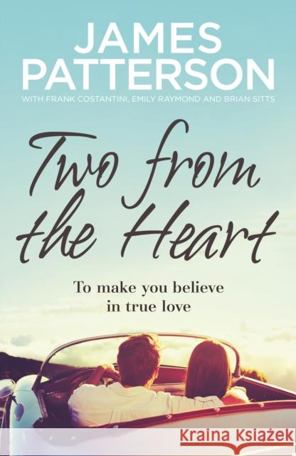 Two from the Heart James Patterson 9781784758189