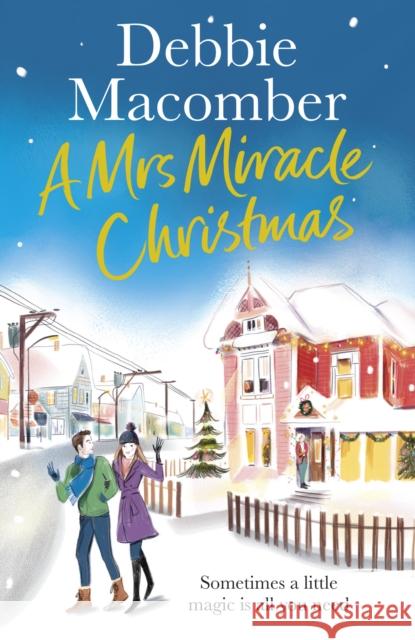 A Mrs Miracle Christmas: A Christmas Novel Debbie Macomber 9781784758783 Cornerstone