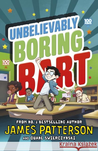 Unbelievably Boring Bart James Patterson 9781784759797