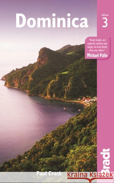 Dominica Paul Crask 9781784770310 Bradt Travel Guides