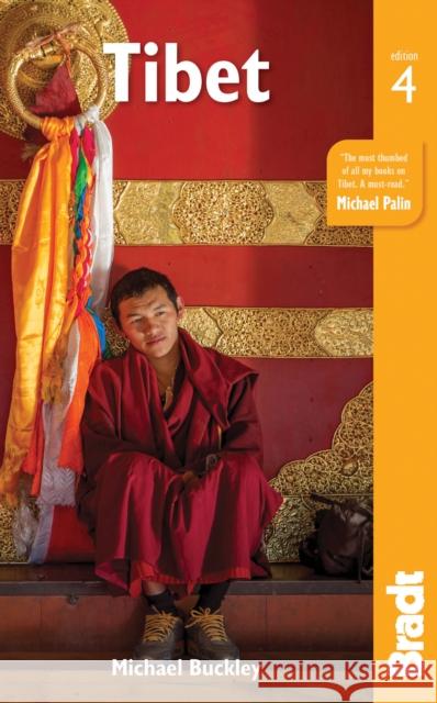 Tibet Michael Buckley 9781784770655 Bradt Travel Guides