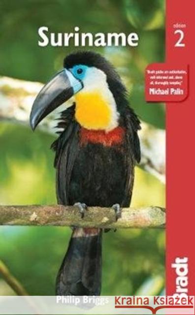 Suriname Philip Briggs 9781784771331 Bradt Travel Guides