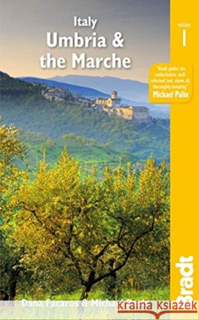 Italy: Umbria & The Marche Michael Pauls 9781784776923 Bradt Travel Guides