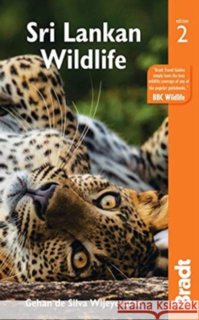 Sri Lankan Wildlife Gehan D 9781784777500 Bradt Travel Guides