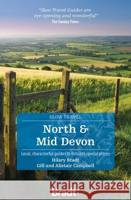North & Mid Devon (Slow Travel) Hilary Bradt 9781784778842