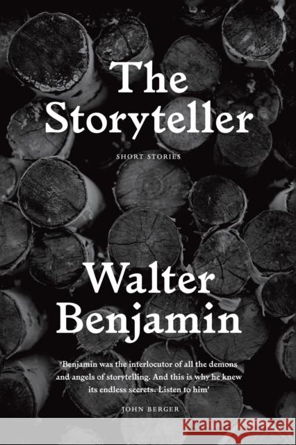 The Storyteller: Tales out of Loneliness Walter Benjamin 9781784783044