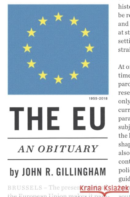 The E.U.: An Obituary Gillingham, John R. 9781784784249 Verso