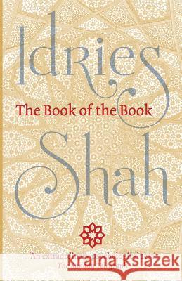 The Book of the Book Idries Shah   9781784790783 ISF Publishing