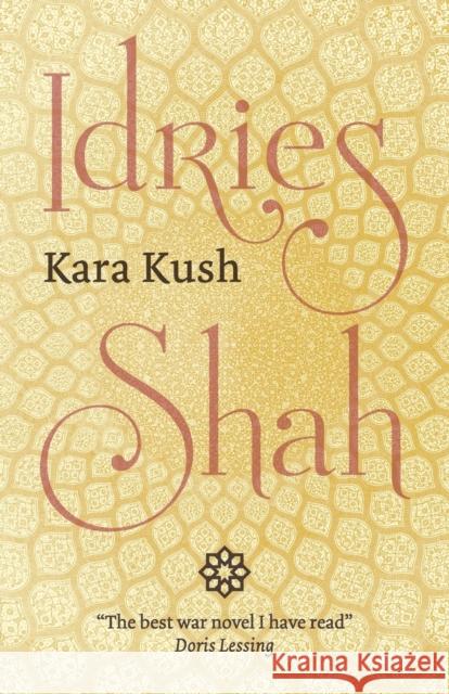 Kara Kush Idries Shah 9781784791537 ISF Publishing