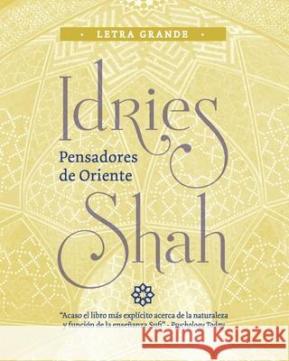Pensadores de Oriente Idries Shah 9781784798734 ISF Publishing