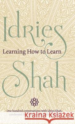 Learning How to Learn Idries Shah 9781784798888 ISF Publishing