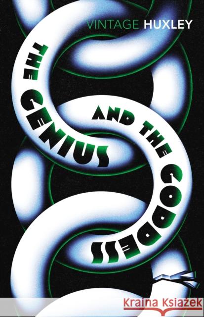 The Genius and the Goddess Aldous Huxley 9781784870362