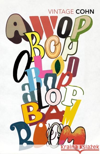 Awopbopaloobop Alopbamboom: Pop from the Beginning Nik Cohn 9781784870485