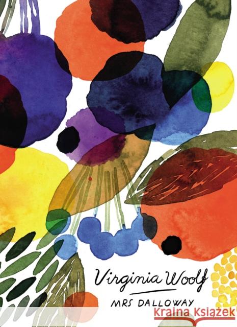 Mrs Dalloway (Vintage Classics Woolf Series) Virginia Woolf 9781784870867