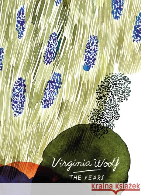 The Years (Vintage Classics Woolf Series) Virginia Woolf 9781784872236