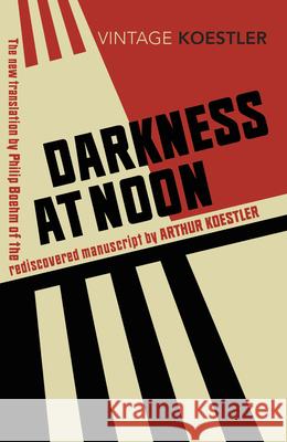 Darkness at Noon Arthur Koestler 9781784873196