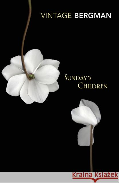 Sunday's Children Bergman, Ingmar 9781784873899