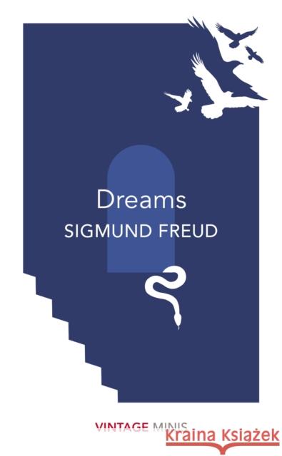 Dreams: Vintage Minis Freud Sigmund 9781784874094 Vintage Publishing