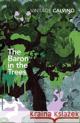 The Baron in the Trees Italo Calvino 9781784874223 Vintage Publishing