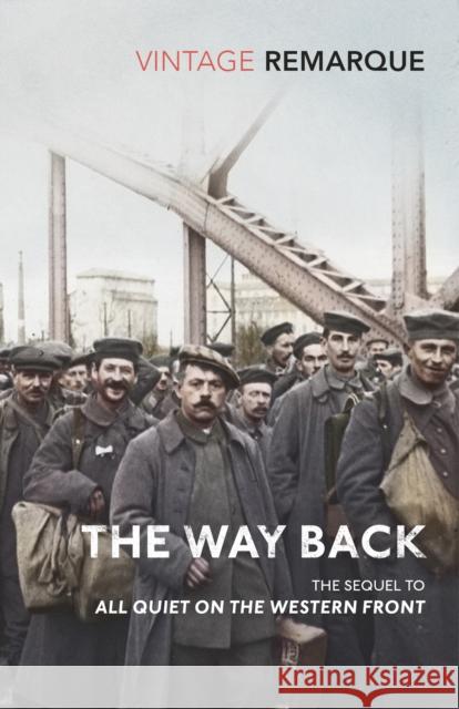 The Way Back Erich Maria Remarque 9781784875268