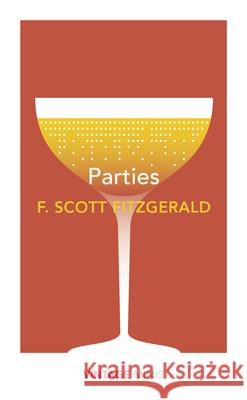 Parties: Vintage Minis F. Scott Fitzgerald 9781784876067 Vintage Publishing