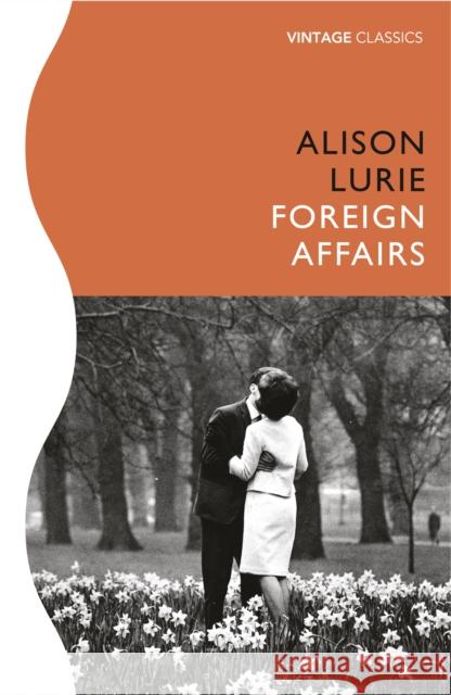 Foreign Affairs Alison Lurie 9781784876241